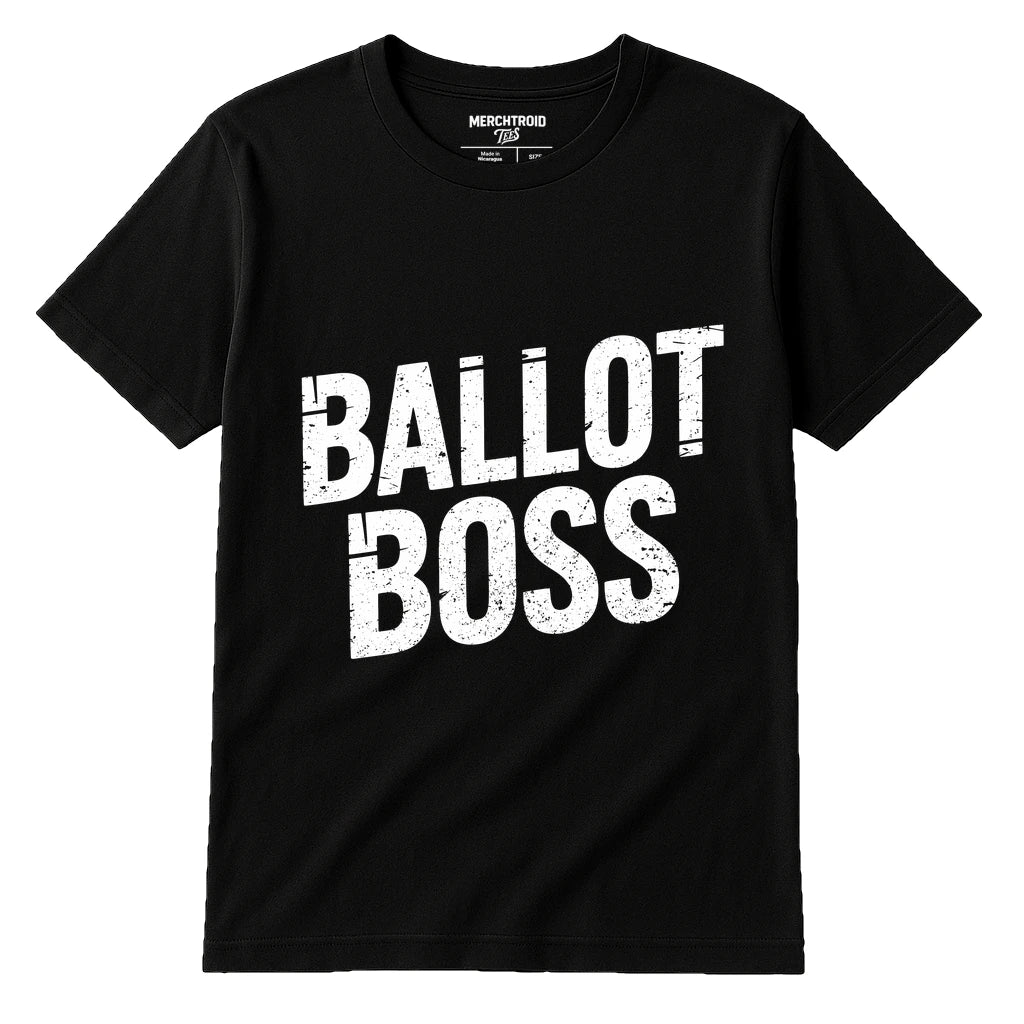 Black Politics T Shirt - "Ballot Boss" graphic tee with white print, flat lay product photo