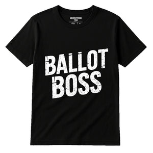 Black Politics T Shirt - "Ballot Boss" graphic tee with white print, flat lay product photo