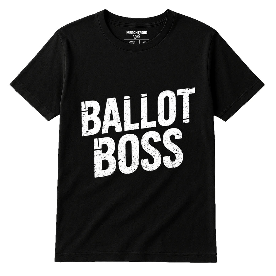 A black T-shirt with bold, distressed white text reading "BALLOT BOSS" on the front. The T-shirt is displayed against a plain background.