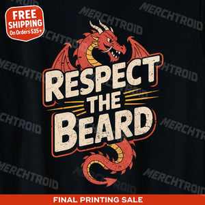 "Respect the Beard" dragons t shirt - product photo 9