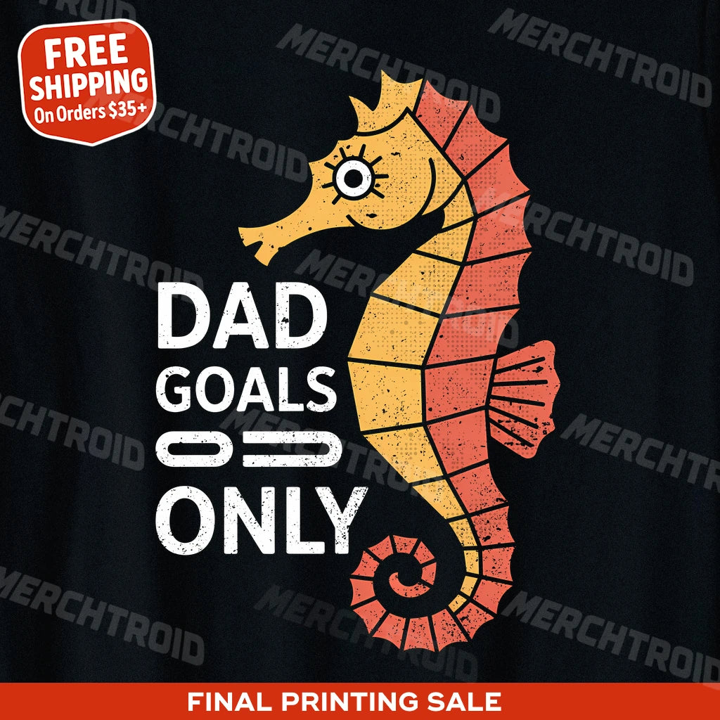 "Dad Goals Only" seahorse t shirt - product photo 10