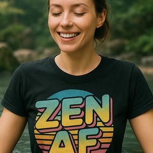 "Zen Af" black relaxing t shirt, photographed as relaxing lover gift