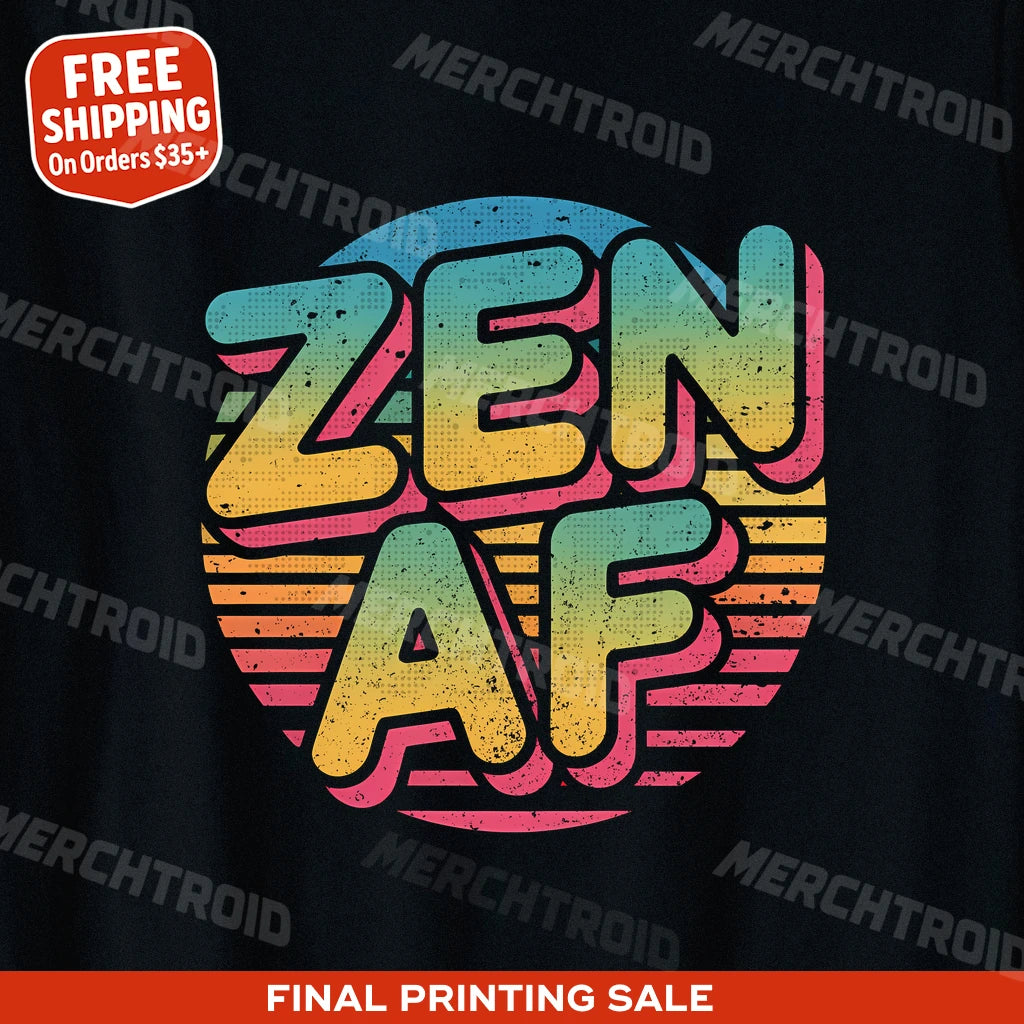 "Zen Af" relaxing t shirt - product photo 9