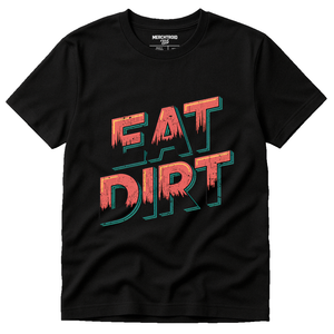 Black Trail Running Shirts - "Eat Dirt" graphic tee with orange print, flat lay product photo