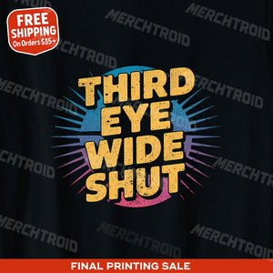 "Third Eye Wide Shut" t shirt meditation - product photo 9