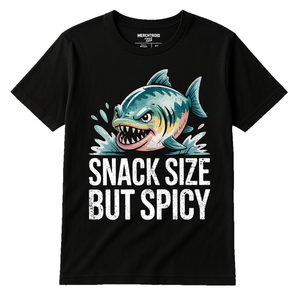 Black Single Piranha Head T Shirt - "Snack Size But Spicy" graphic tee with cream print, flat lay product photo
