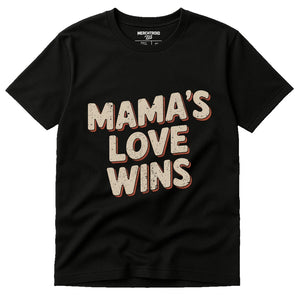 Black T Shirt Mom Life - "Mama'S Love Wins" graphic tee with beige print, flat lay product photo
