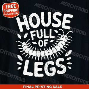"House Full of Legs" centipede t shirt - product photo 10