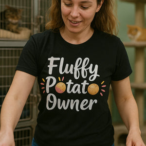 "Fluffy Potato Owner" black cats t shirt - also one of the gifts for people who love cats