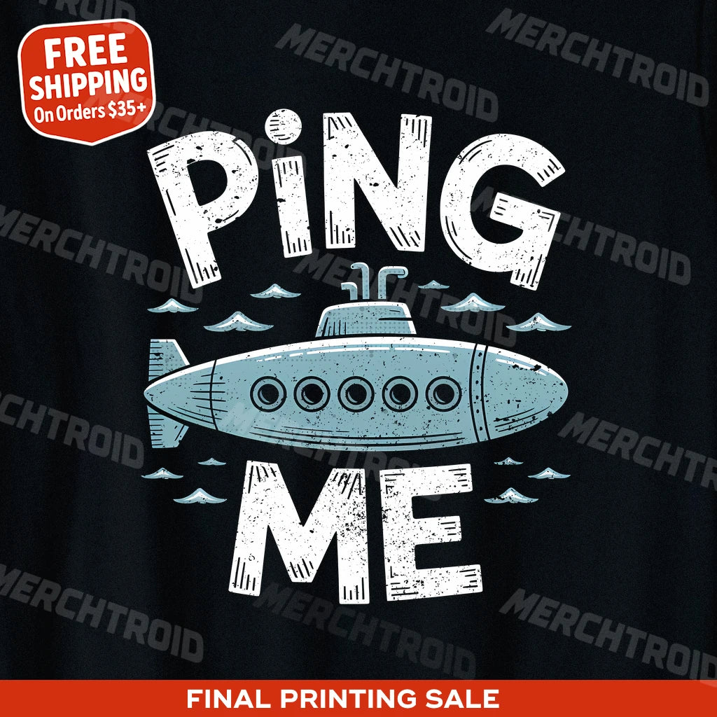 "Ping Me" submarine t shirt - product photo 10