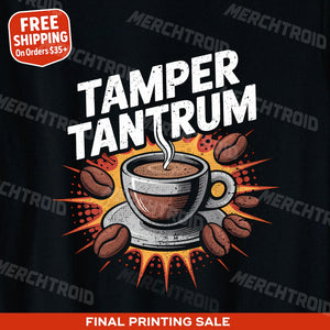 "Tamper Tantrum" espresso shirts - product photo 10