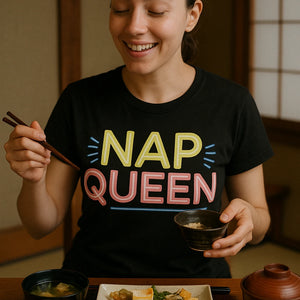 "Nap Queen" black relaxing t shirt - a birthday gift for relaxing lover