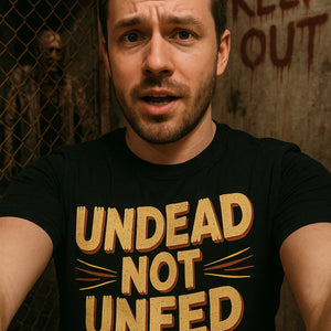 "Undead Not Unfed" zombie t shirt - product photo 7