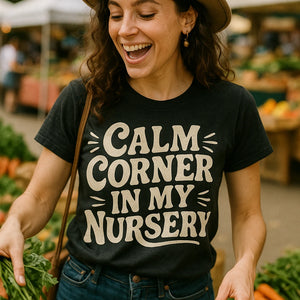 "Calm Corner in My Nursery" black new parents shirts - a birthday gift for new parents lover