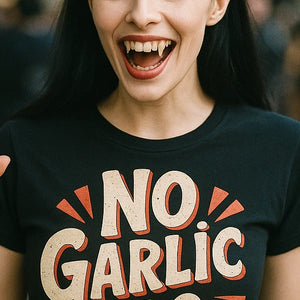 "No Garlic Pls" vampire shirts - product photo 9