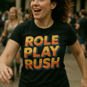 "Role Play Rush" black cosplayers t shirt - a birthday gift for cosplayers lover