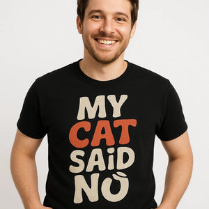 Close-up of the "My Cat Said No" beige print on a premium Bella+Canvas black cat lovers t shirt