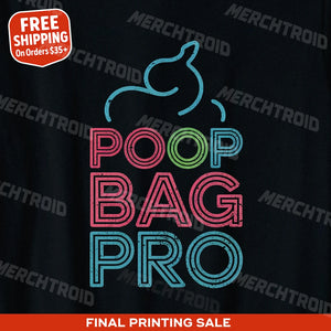 "Poop Bag Pro" dog lovers t shirt - product photo 9