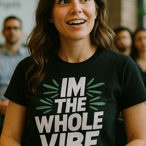 "Im the Whole Vibe" black growth mindset t shirt, photographed as growth mindset lover gift