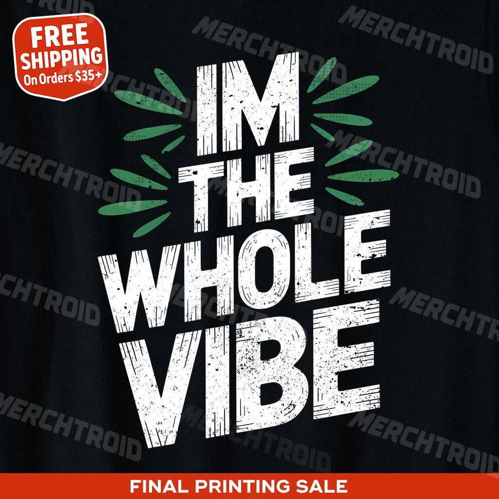 "Im the Whole Vibe" growth mindset t shirt - product photo 9