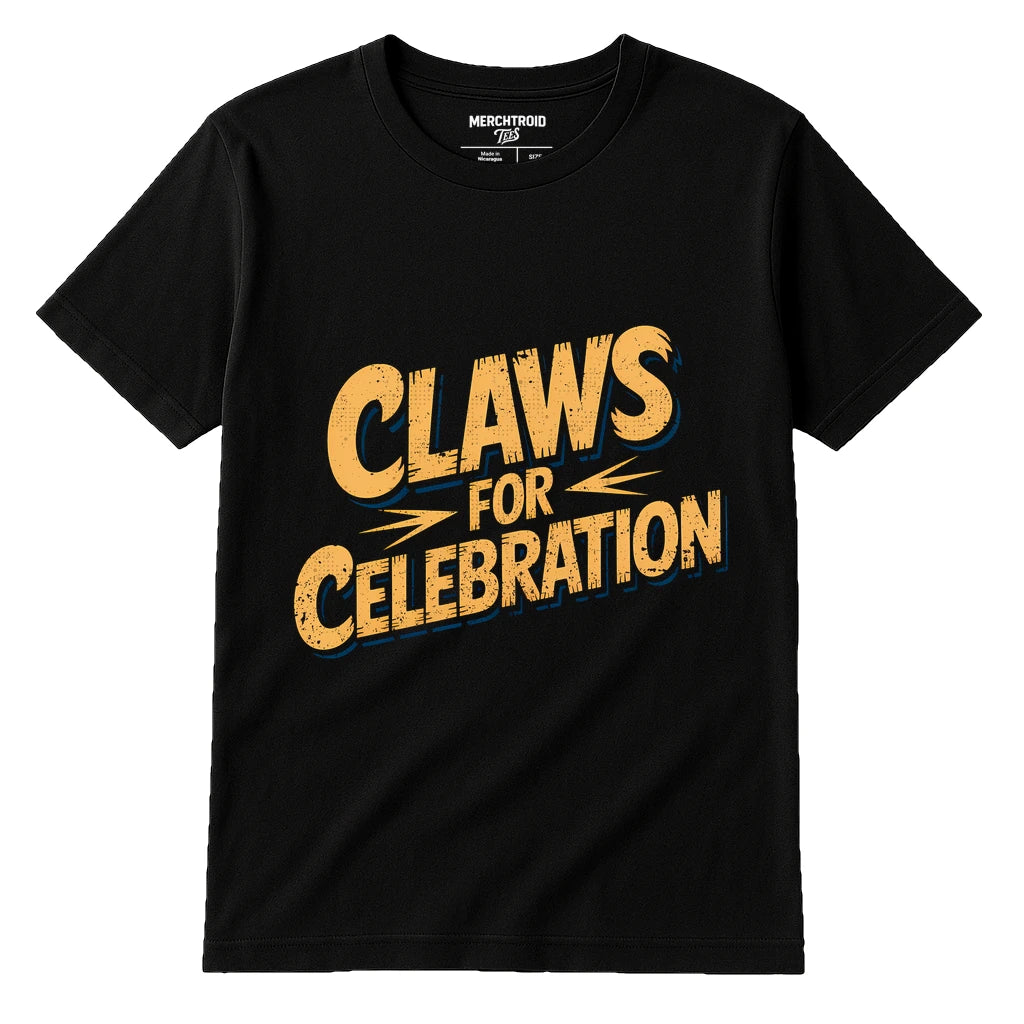 A black T-shirt with bold, distressed yellow and blue text saying "Claws for Celebration."