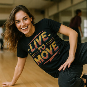"Live To Move" dancing t shirt - product photo 9
