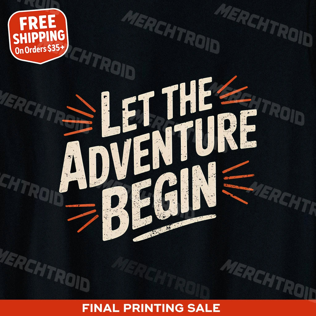 "Let the Adventure Begin" adventure travel shirts - product photo 9