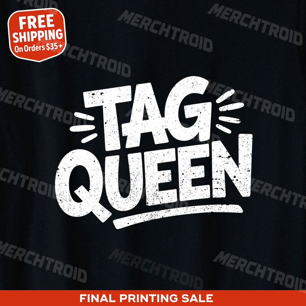 "Tag Queen" street art t shirt - product photo 10
