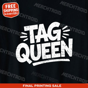 "Tag Queen" street art t shirt - product photo 10