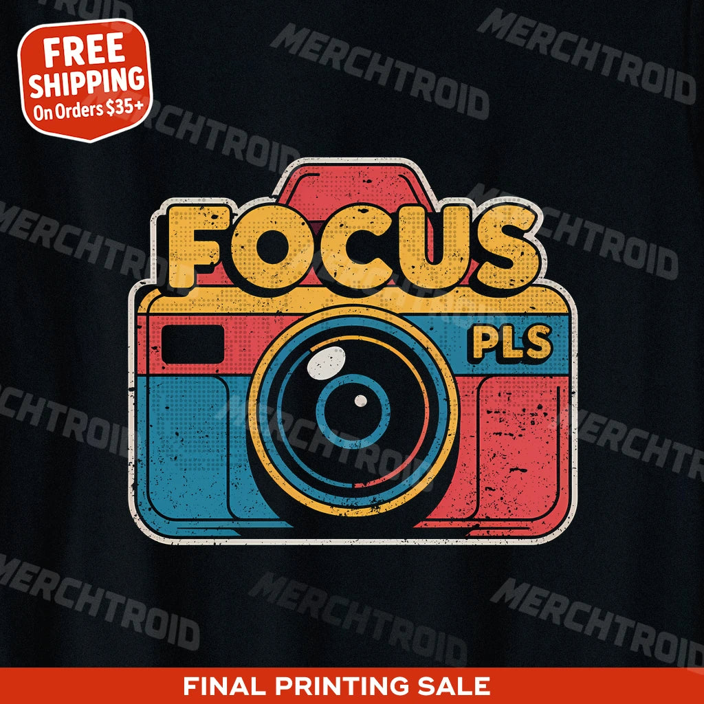 "Focus Pls" photography on t shirts - product photo 10