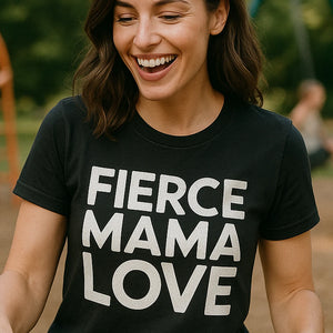 "Fierce Mama Love" black mum life t shirt, photographed as mom life lover gift