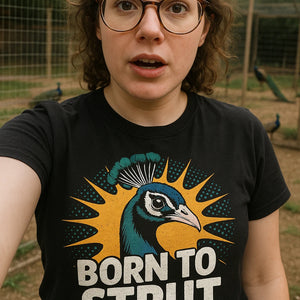 "Born To Strut" black peacock shirts - also a peacock blue shirt for men