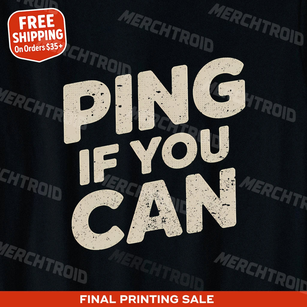 "Ping If You Can" submarine tee shirts - product photo 9