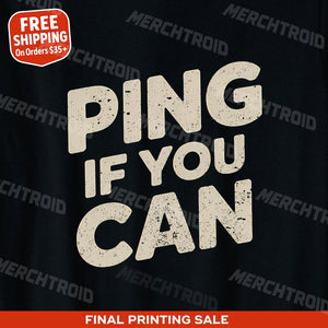 "Ping If You Can" submarine tee shirts - product photo 9