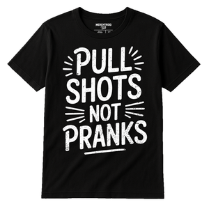 Black Espresso T Shirt - "Pull Shots Not Pranks" graphic tee with white print, flat lay product photo