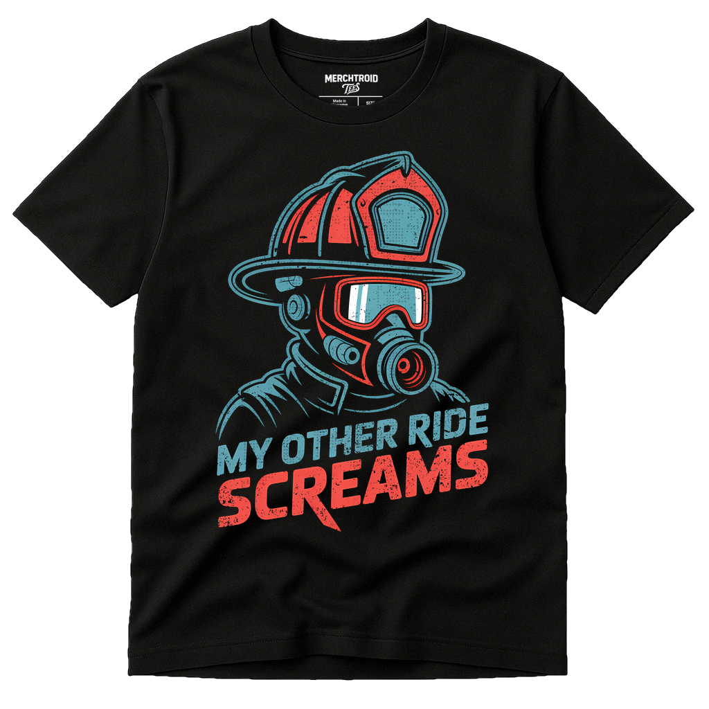 Black Firefighter Shirts - "My Other Ride Screams" graphic tee with teal print, flat lay product photo