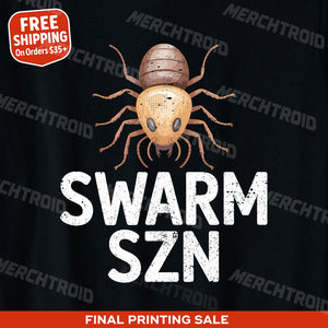"Swarm Szn" termite shirts - product photo 9