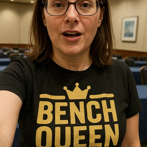 "Bench Queen" black judge t shirt - also a gift for judge swearing in