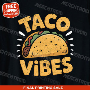"Taco Vibes" taco t shirt - product photo 10