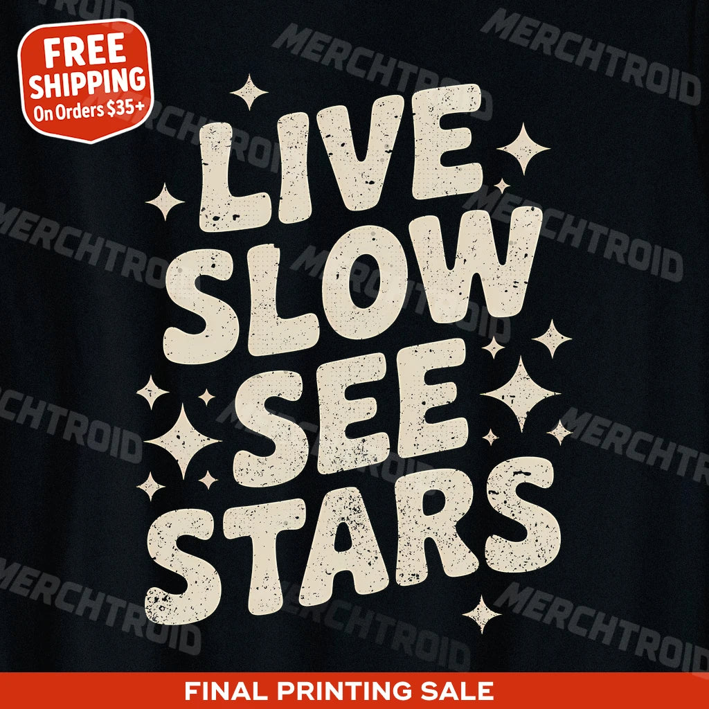 "Live Slow See Stars" stargazing t shirt - product photo 9
