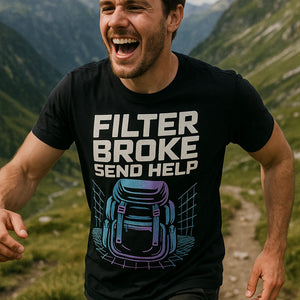 "Filter Broke Send Help" black backpacking shirts - also one of the best merino wool shirt for backpacking