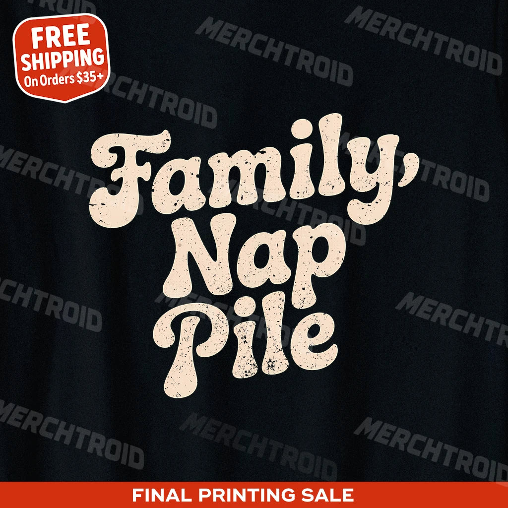 "Family Nap Pile" family life t shirt - product photo 9