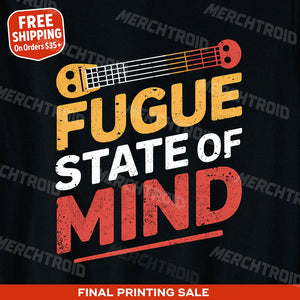 "Fugue State of Mind" classical music t shirt - product photo 9