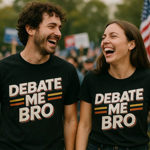 Person wearing the black politics t shirt graphic tee - "Debate Me Bro" design