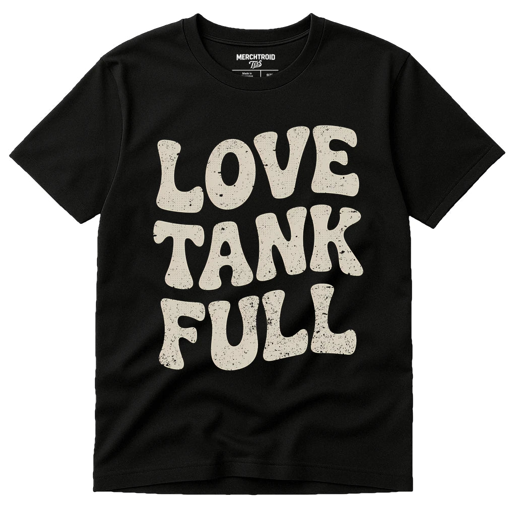 Black Cheap Mom Life Shirts - "Love Tank Full" graphic tee with beige print, flat lay product photo