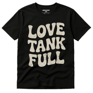 Black Cheap Mom Life Shirts - "Love Tank Full" graphic tee with beige print, flat lay product photo