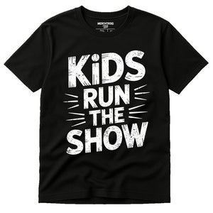Black Family Life T Shirt - "Kids Run the Show" graphic tee with white print, flat lay product photo