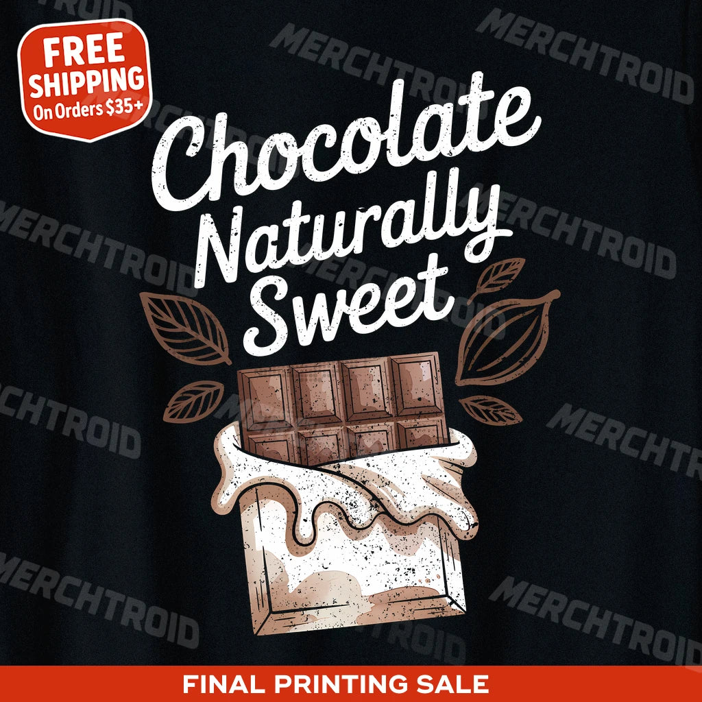 "Chocolate Naturally Sweet" chocolatier t shirt - product photo 9