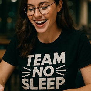 "Team No Sleep" black sleep deprived shirts, photographed as sleep deprived lover gift