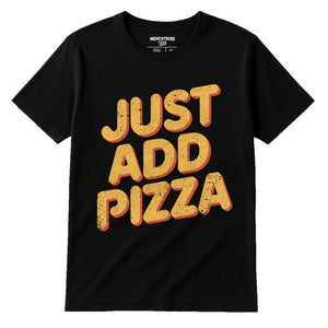 Black Pizzaiolo T Shirt - "Just Add Pizza" graphic tee with gold print, flat lay product photo